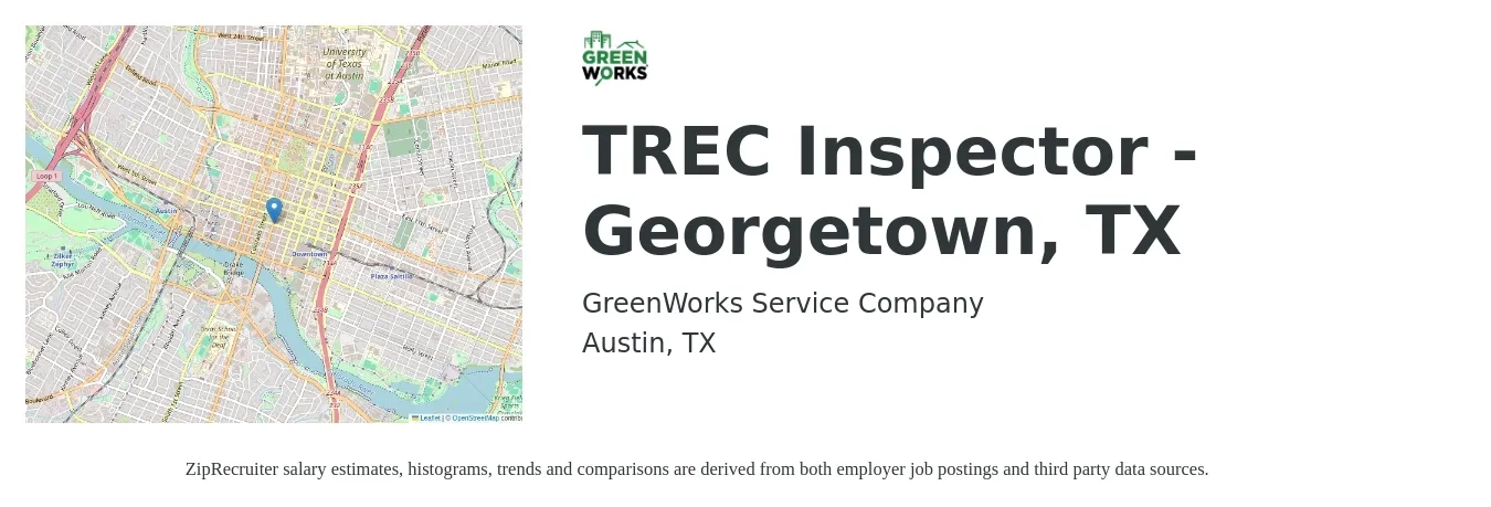 GreenWorks Service Company job posting for a TREC Inspector - Georgetown, TX in Austin, TX with a salary of $60,000 to $80,000 Yearly with a map of Austin location.