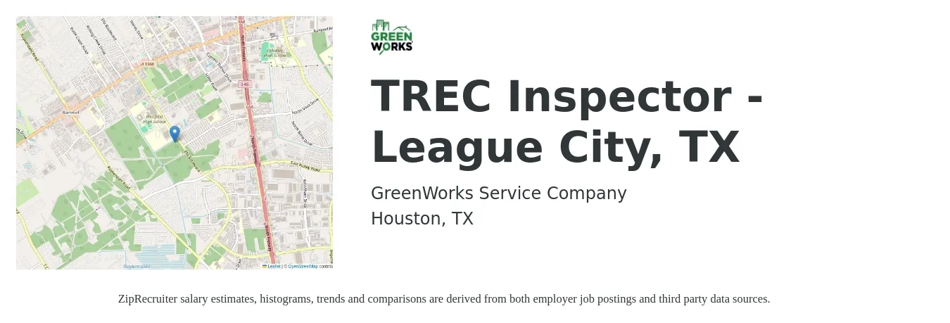 GreenWorks Service Company job posting for a TREC Inspector - League City, TX in Houston, TX with a salary of $60,000 to $85,000 Yearly with a map of Houston location.
