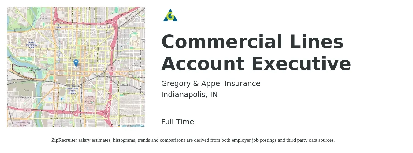 Gregory & Appel Insurance job posting for a Commercial Lines Account Executive in Indianapolis, IN with a salary of $57,800 to $111,300 Yearly with a map of Indianapolis location.