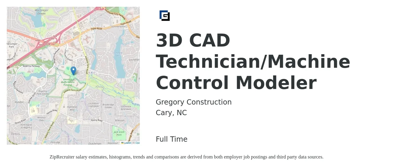 Gregory Construction job posting for a 3D CAD Technician/Machine Control Modeler in Cary, NC with a salary of $20 to $30 Hourly with a map of Cary location.