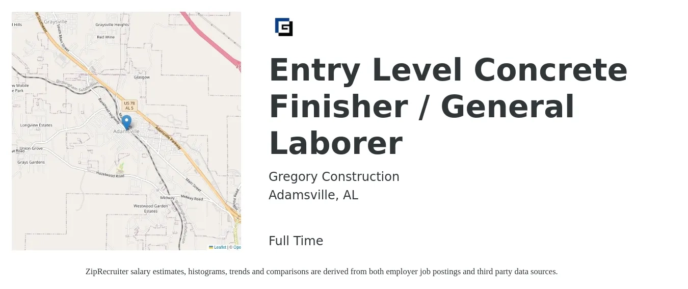 Gregory Construction job posting for a Entry Level Concrete Finisher / General Laborer in Adamsville, AL with a salary of $18 to $24 Hourly with a map of Adamsville location.