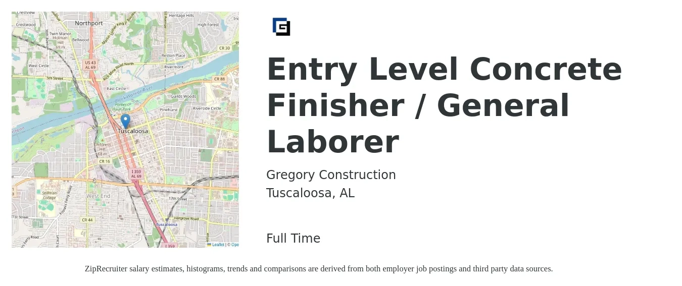 Gregory Construction job posting for a Entry Level Concrete Finisher / General Laborer in Tuscaloosa, AL with a salary of $16 to $22 Hourly with a map of Tuscaloosa location.