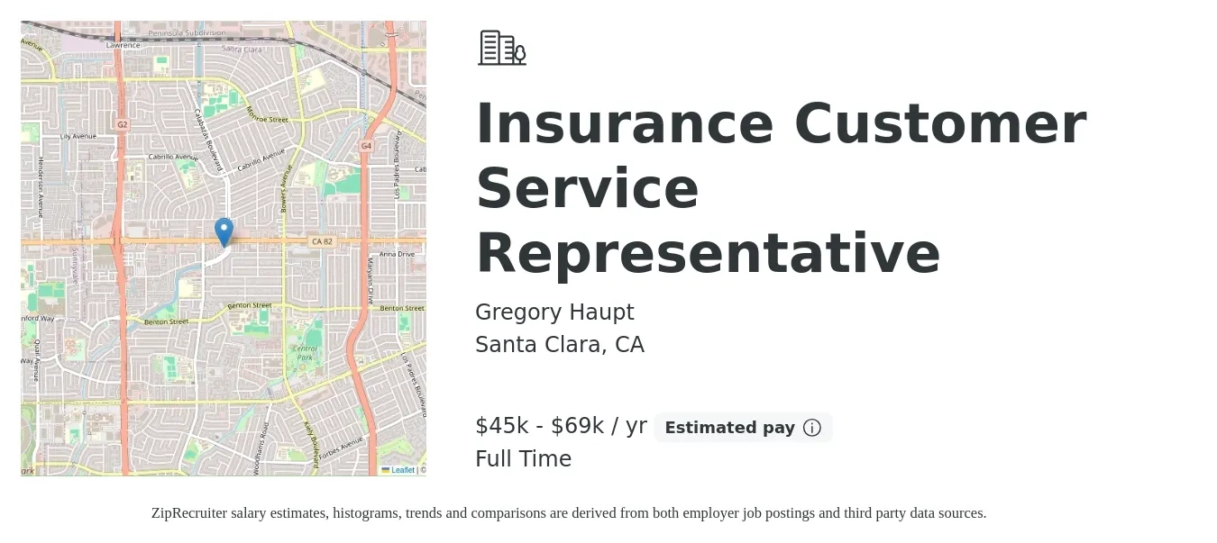 Gregory Haupt job posting for a Insurance Customer Service Representative in Santa Clara, CA with a salary of $45,000 to $69,000 Yearly with a map of Santa Clara location.