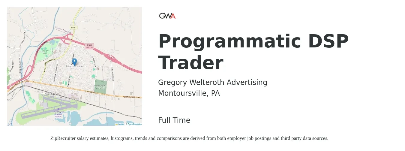 Gregory Welteroth Advertising job posting for a Programmatic DSP Trader in Montoursville, PA with a salary of $49,900 to $93,100 Yearly with a map of Montoursville location.