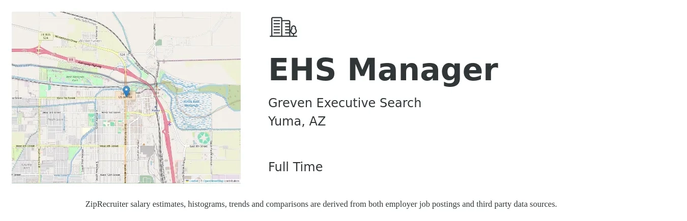 Greven Executive Search job posting for a EHS Manager in Yuma, AZ with a salary of $82,100 to $111,300 Yearly with a map of Yuma location.