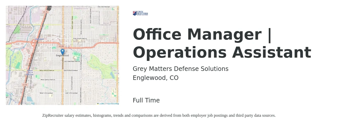 Grey Matters Defense Solutions job posting for a Office Manager | Operations Assistant in Englewood, CO with a salary of $55,000 to $75,000 Yearly with a map of Englewood location.