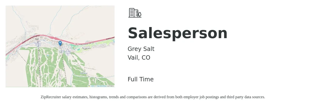 Grey Salt job posting for a Salesperson in Vail, CO with a salary of $40,100 to $74,500 Yearly with a map of Vail location.
