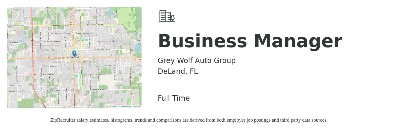 Grey Wolf Auto Group job posting for a Business Manager in DeLand, FL with a salary of $47,200 to $86,400 Yearly with a map of DeLand location.