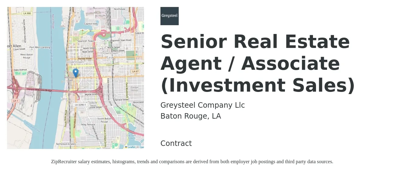 Greysteel Company Llc job posting for a Senior Real Estate Agent / Associate (Investment Sales) in Baton Rouge, LA with a salary of $15 to $20 Hourly with a map of Baton Rouge location.