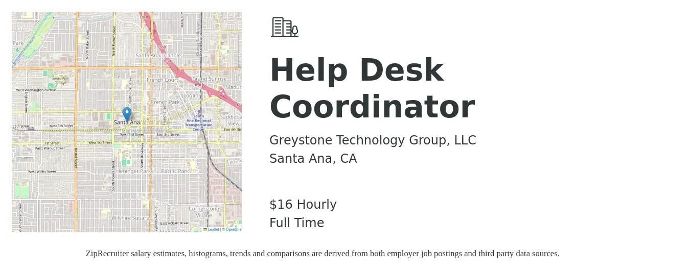 Greystone Technology Group, LLC job posting for a Help Desk Coordinator in Santa Ana, CA with a salary of $17 Hourly with a map of Santa Ana location.