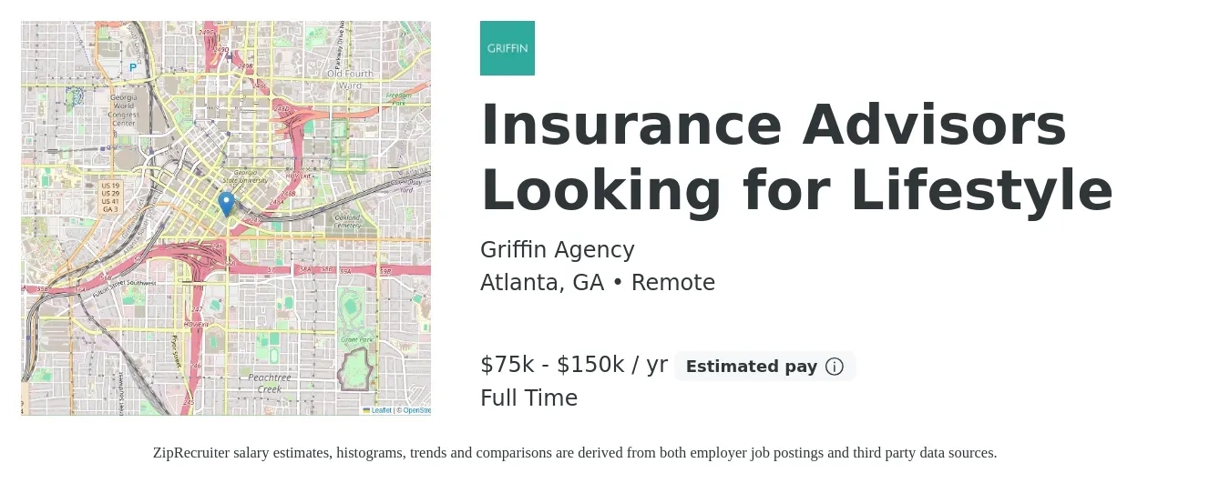 Griffin Agency job posting for a Insurance Advisors Looking for Lifestyle in Atlanta, GA with a salary of $75,000 to $150,000 Yearly with a map of Atlanta location.