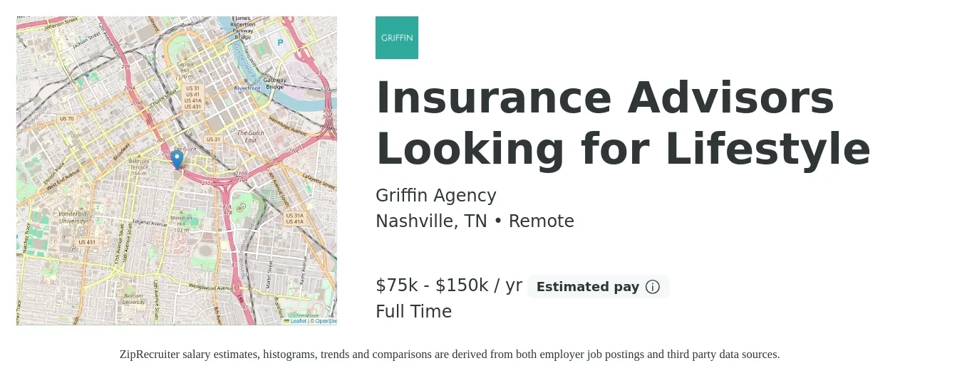 Griffin Agency job posting for a Insurance Advisors Looking for Lifestyle in Nashville, TN with a salary of $75,000 to $150,000 Yearly with a map of Nashville location.