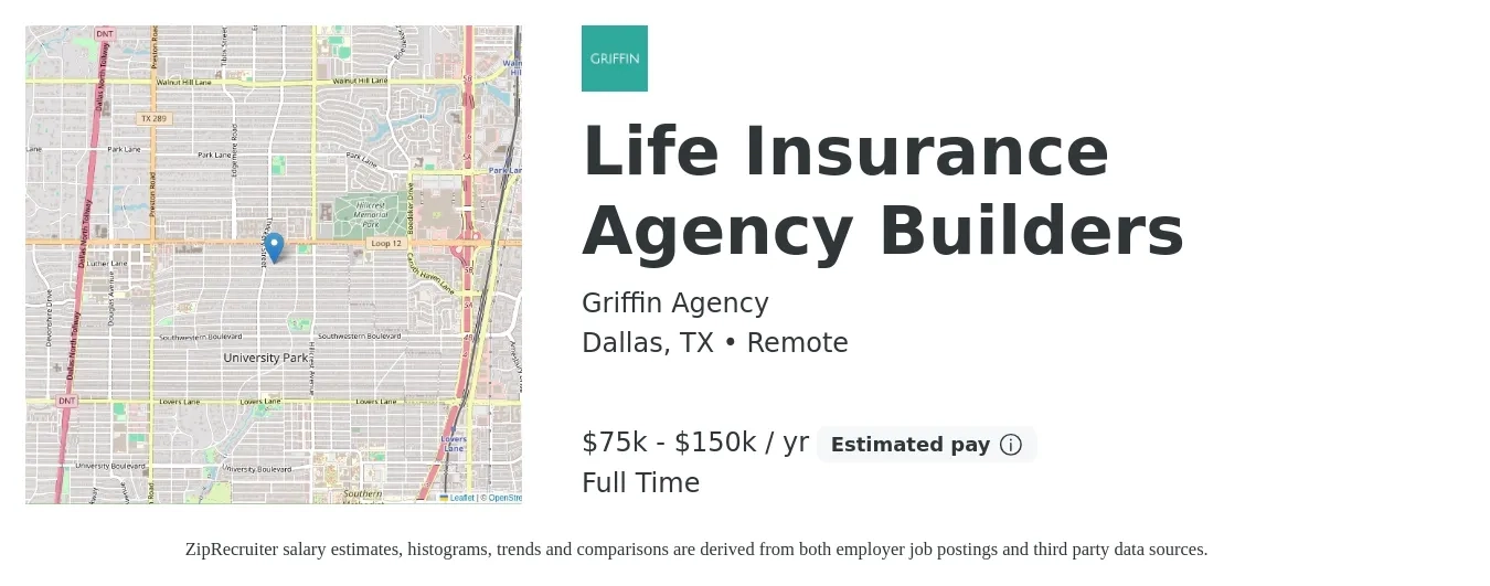 Griffin Agency job posting for a Life Insurance Agency Builders in Dallas, TX with a salary of $75,000 to $150,000 Yearly with a map of Dallas location.