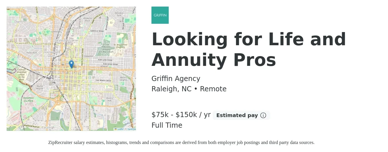 Griffin Agency job posting for a Looking for Life and Annuity Pros in Raleigh, NC with a salary of $75,000 to $150,000 Yearly with a map of Raleigh location.