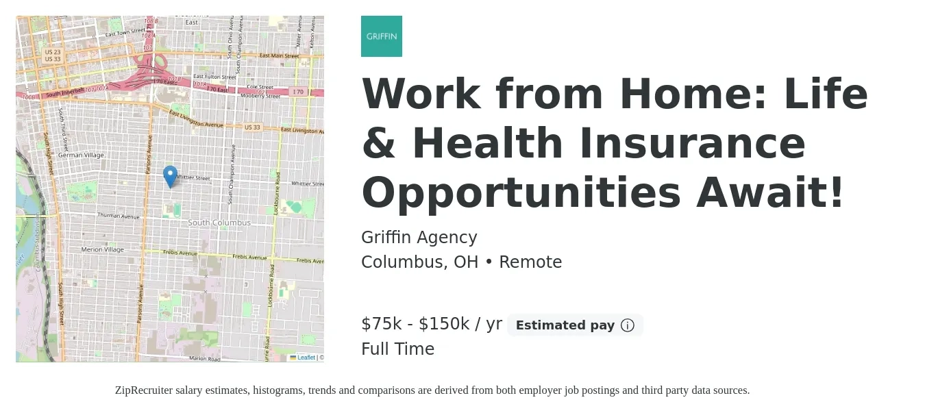 Griffin Agency job posting for a Work from Home: Life & Health Insurance Opportunities Await! in Columbus, OH with a salary of $75,000 to $150,000 Yearly with a map of Columbus location.