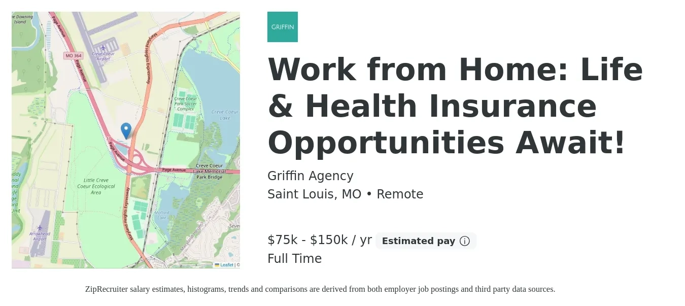 Griffin Agency job posting for a Work from Home: Life & Health Insurance Opportunities Await! in Saint Louis, MO with a salary of $75,000 to $150,000 Yearly with a map of Saint Louis location.