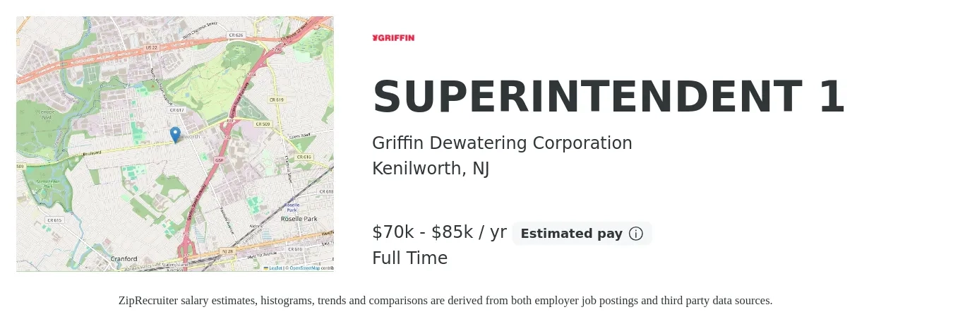Griffin Dewatering Corporation job posting for a SUPERINTENDENT 1 in Kenilworth, NJ with a salary of $70,000 to $85,000 Yearly with a map of Kenilworth location.