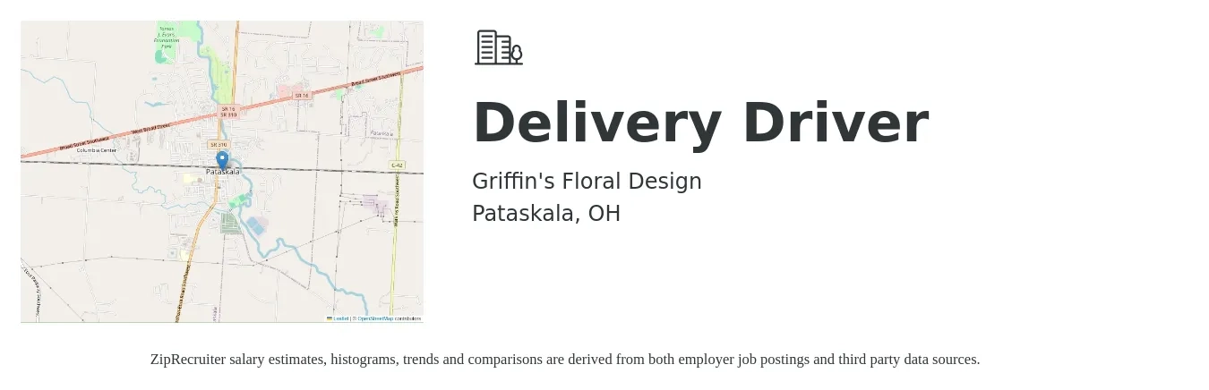 Griffin's Floral Design job posting for a Delivery Driver in Pataskala, OH with a salary of $16 to $20 Hourly with a map of Pataskala location.