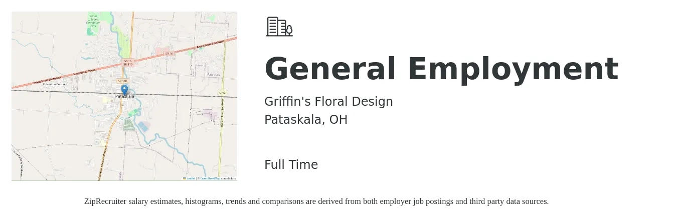 Griffin's Floral Design job posting for a General Employment in Pataskala, OH with a salary of $15 to $40 Hourly with a map of Pataskala location.