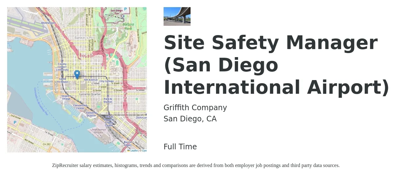 Griffith Company job posting for a Site Safety Manager (San Diego International Airport) in San Diego, CA with a salary of $100,000 to $130,000 Yearly with a map of San Diego location.