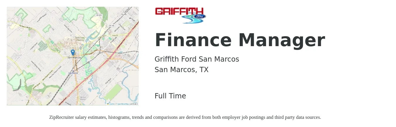 Griffith Ford San Marcos job posting for a Finance Manager in San Marcos, TX with a salary of $85,600 to $152,100 Yearly with a map of San Marcos location.