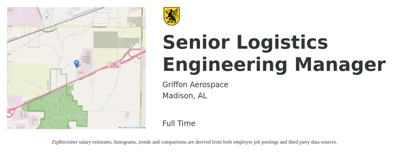 Griffon Aerospace job posting for a Senior Logistics Engineering Manager in Madison, AL with a salary of $65,900 to $118,800 Yearly with a map of Madison location.