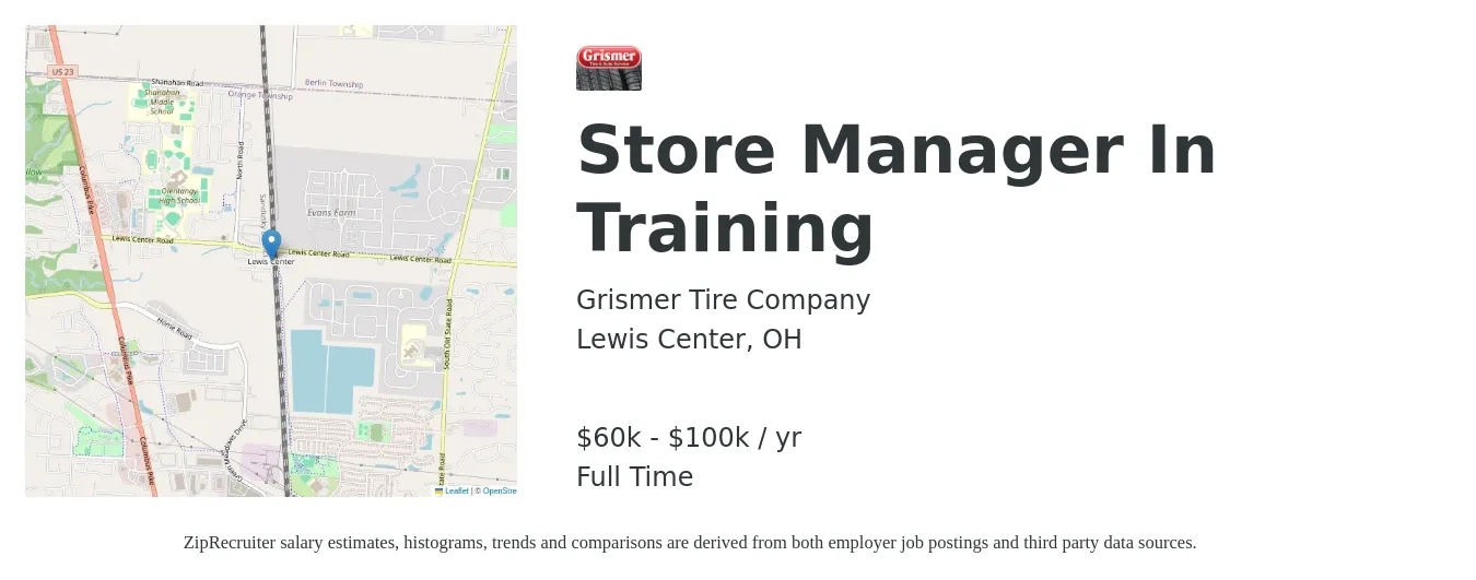 Grismer Tire Company job posting for a Store Manager In Training in Lewis Center, OH with a salary of $60,000 to $100,000 Yearly with a map of Lewis Center location.