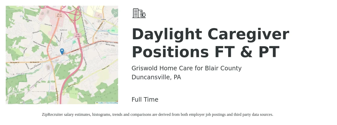 Griswold Home Care for Blair County job posting for a Daylight Caregiver Positions FT & PT in Duncansville, PA with a salary of $12 to $15 Hourly with a map of Duncansville location.