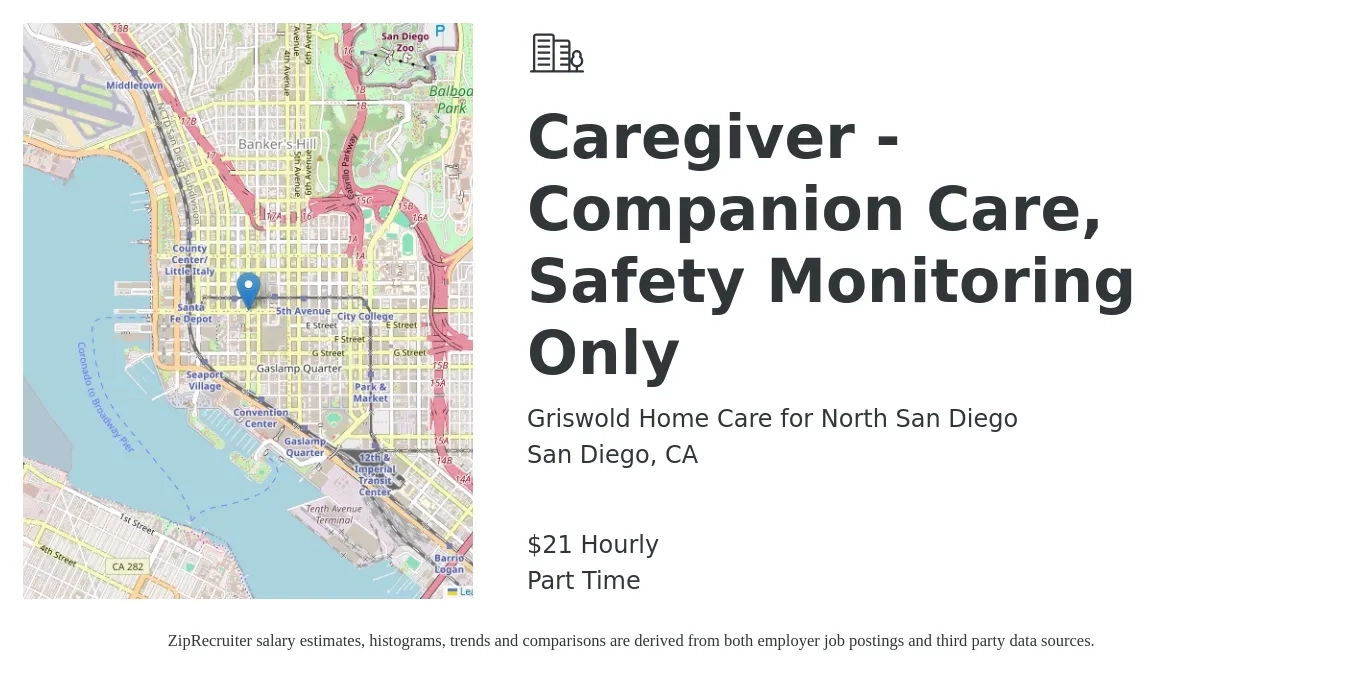 Griswold Home Care for North San Diego job posting for a Caregiver - Companion Care, Safety Monitoring Only in San Diego, CA with a salary of $22 Hourly with a map of San Diego location.