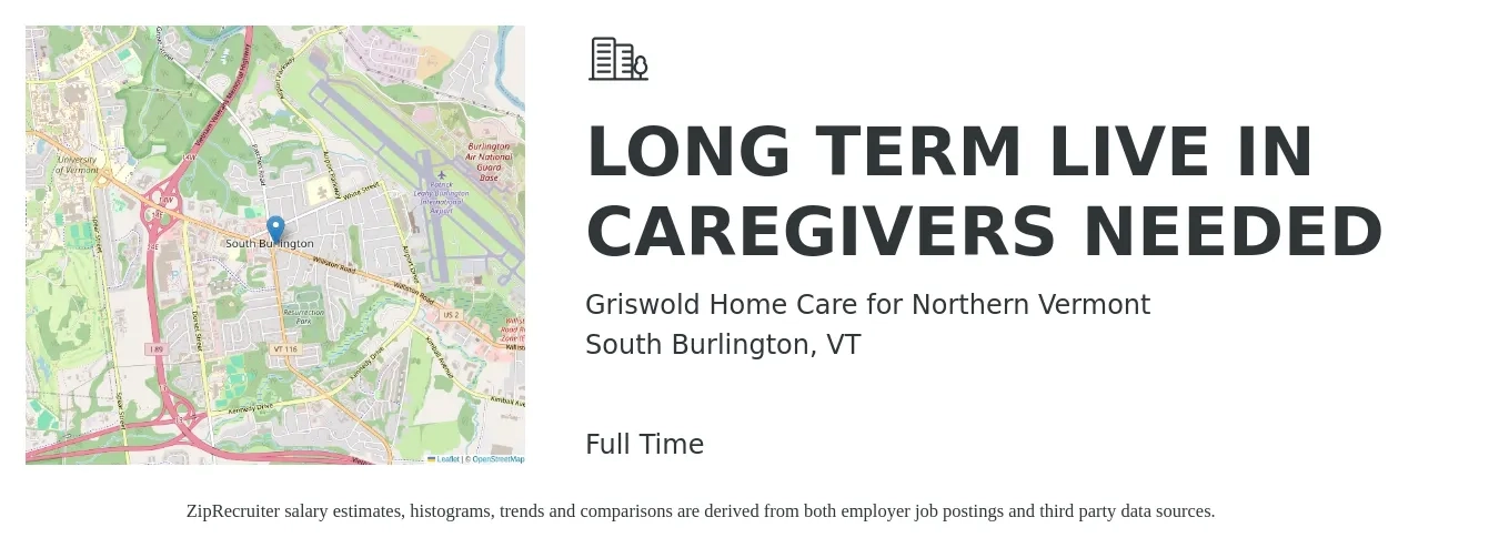 Griswold Home Care for Northern Vermont job posting for a LONG TERM LIVE IN CAREGIVERS NEEDED in South Burlington, VT with a salary of $126 to $217 Daily with a map of South Burlington location.