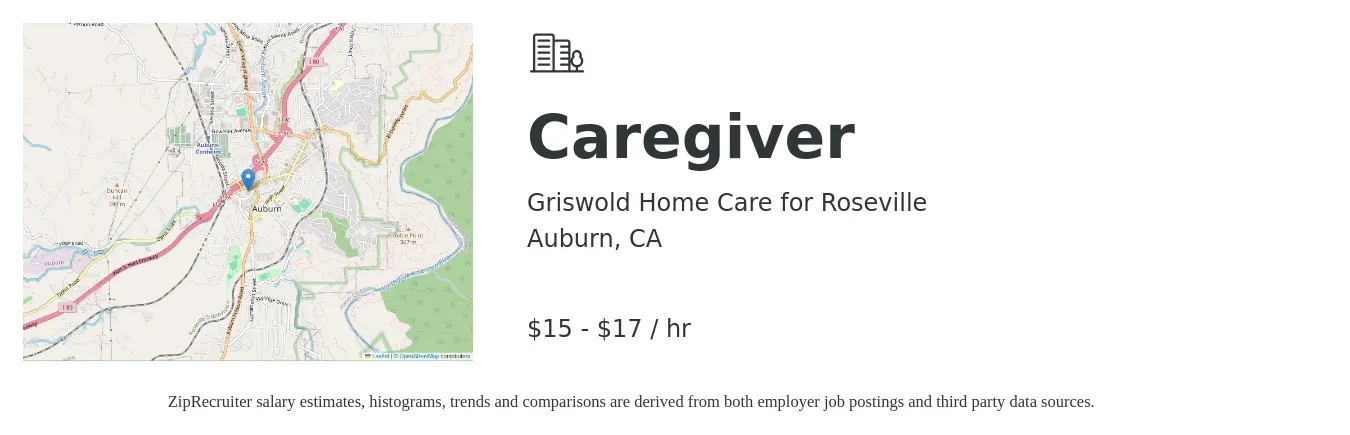 Griswold Home Care for Roseville job posting for a Caregiver in Auburn, CA with a salary of $16 to $18 Hourly with a map of Auburn location.