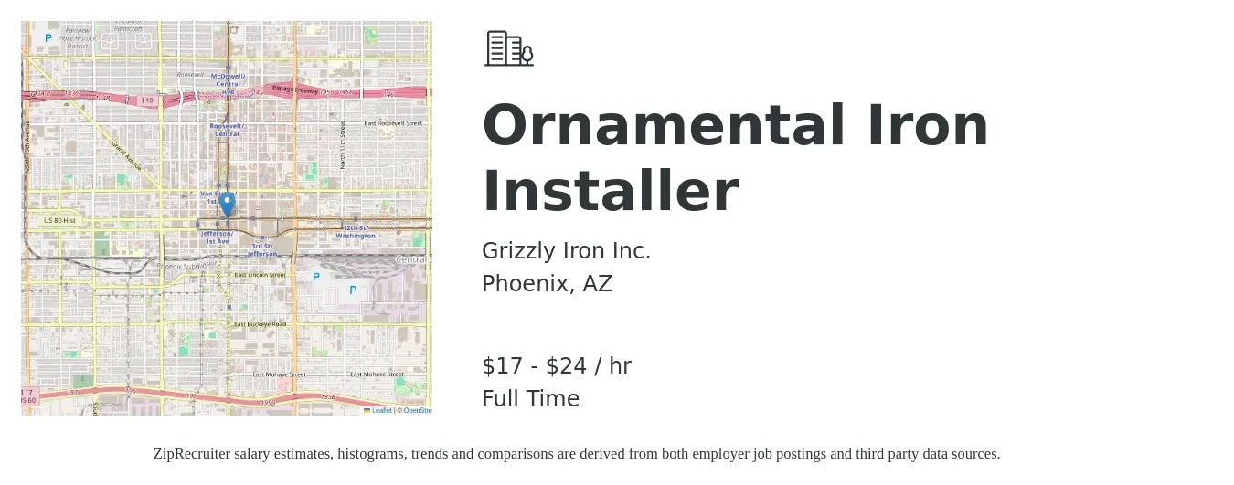 Grizzly Iron Inc. job posting for a Ornamental Iron Installer in Phoenix, AZ with a salary of $18 to $25 Hourly with a map of Phoenix location.