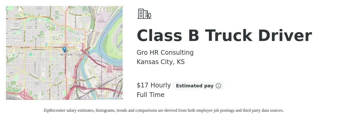Gro HR Consulting job posting for a Class B Truck Driver in Kansas City, KS with a salary of $18 Hourly with a map of Kansas City location.