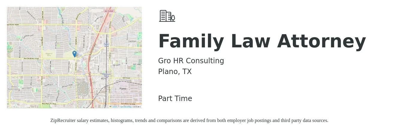 Gro HR Consulting job posting for a Family Law Attorney in Plano, TX with a salary of $74,700 to $117,200 Yearly with a map of Plano location.