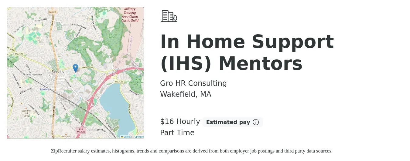 Gro HR Consulting job posting for a In Home Support (IHS) Mentors in Wakefield, MA with a salary of $17 Hourly with a map of Wakefield location.