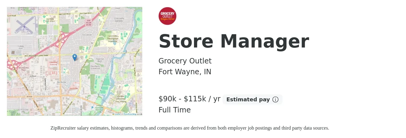 Grocery Outlet job posting for a Store Manager in Fort Wayne, IN with a salary of $90,000 to $115,000 Yearly with a map of Fort Wayne location.