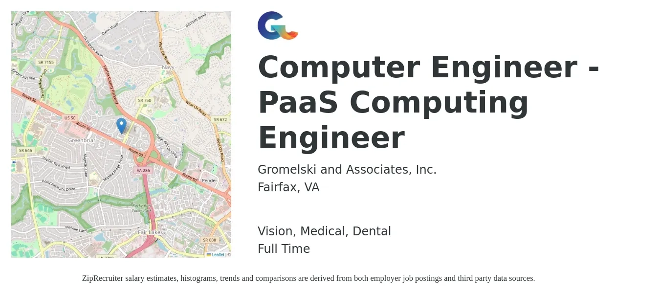Gromelski and Associates, Inc. job posting for a Computer Engineer - PaaS Computing Engineer in Fairfax, VA with a salary of $66,400 to $122,700 Yearly and benefits including life_insurance, medical, pto, retirement, vision, and dental with a map of Fairfax location.