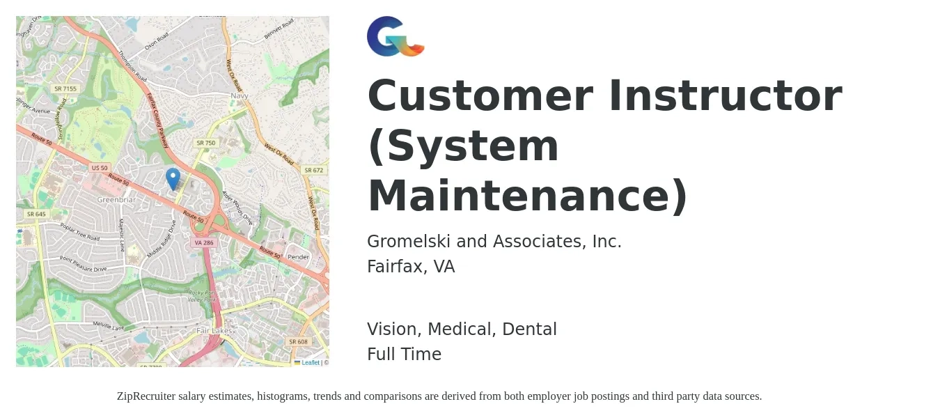 Gromelski and Associates, Inc. job posting for a Customer Instructor (System Maintenance) in Fairfax, VA with a salary of $21 to $35 Hourly and benefits including retirement, vision, dental, life_insurance, medical, and pto with a map of Fairfax location.