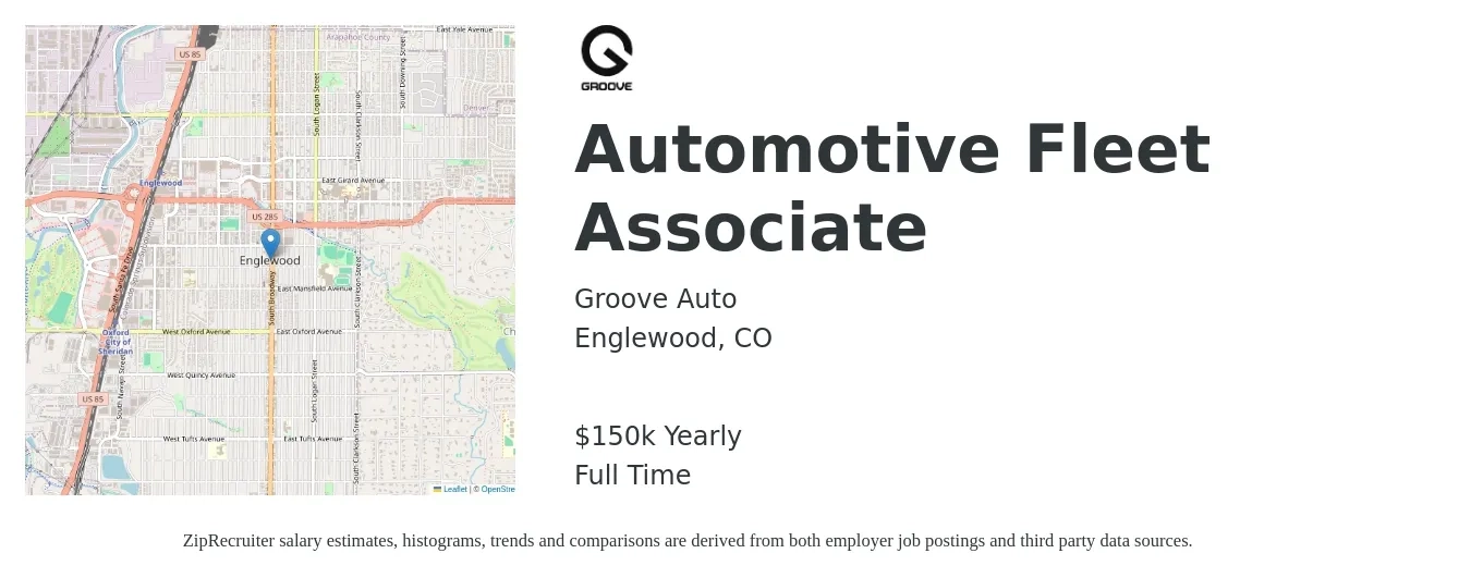 Groove Auto job posting for a Automotive Fleet Associate in Englewood, CO with a salary of $150,000 Yearly with a map of Englewood location.