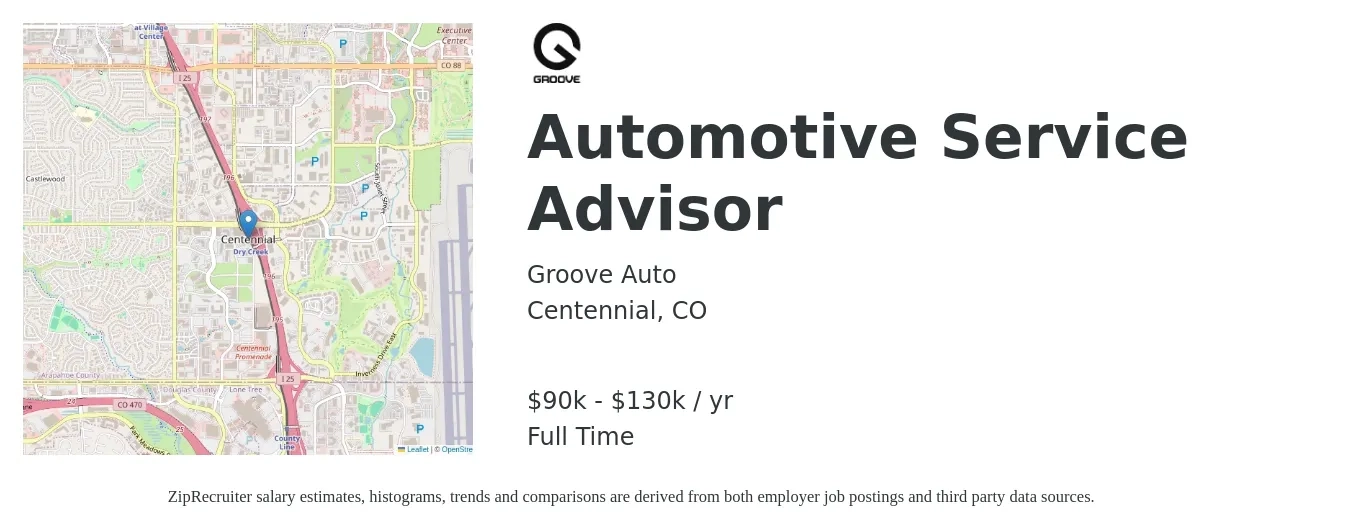 Groove Auto job posting for a Automotive Service Advisor in Centennial, CO with a salary of $90,000 to $130,000 Yearly with a map of Centennial location.