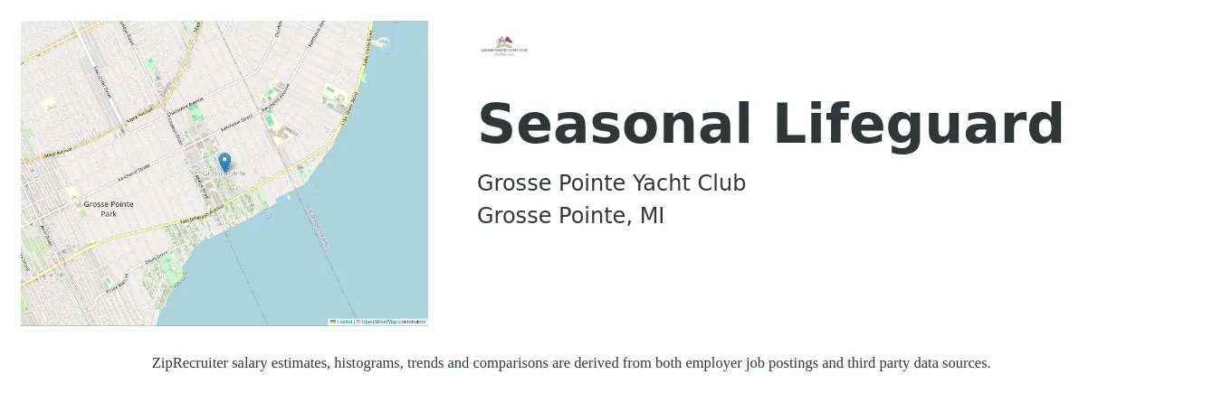 Grosse Pointe Yacht Club job posting for a Seasonal Lifeguard in Grosse Pointe, MI with a salary of $14 to $17 Hourly with a map of Grosse Pointe location.