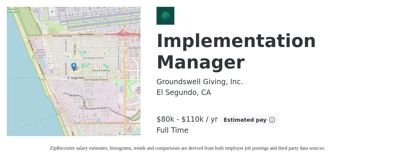 Groundswell Giving, Inc. job posting for a Implementation Manager in El Segundo, CA with a salary of $80,000 to $110,000 Yearly with a map of El Segundo location.