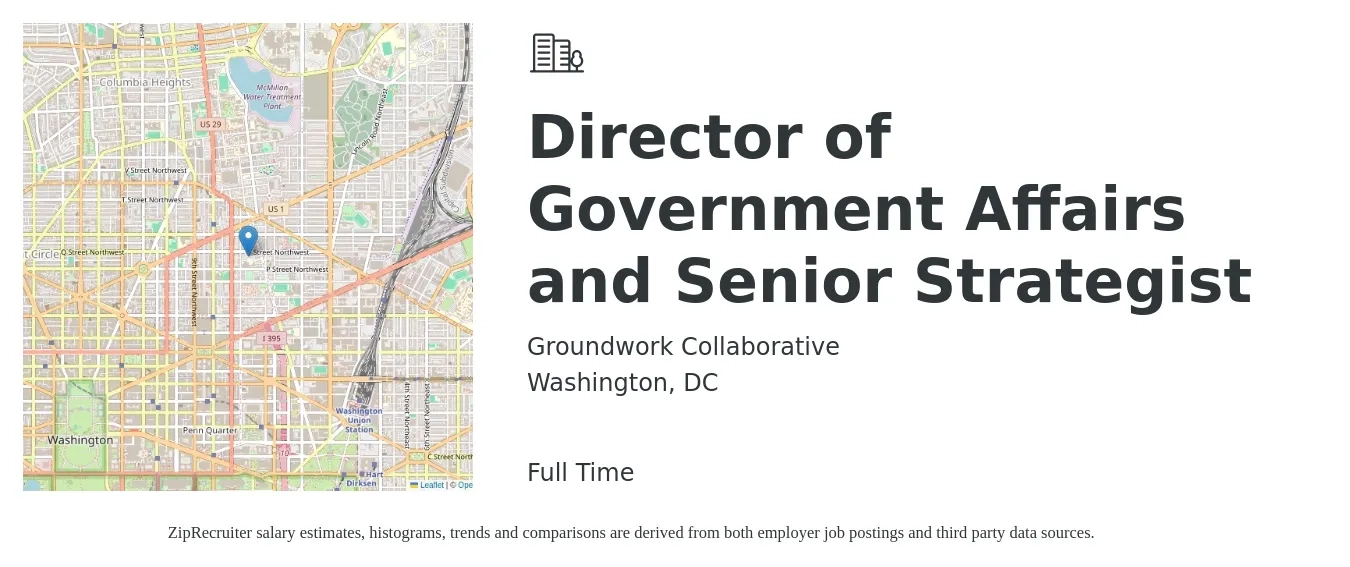 Groundwork Collaborative job posting for a Director of Government Affairs and Senior Strategist in Washington, DC with a salary of $150,000 Yearly with a map of Washington location.
