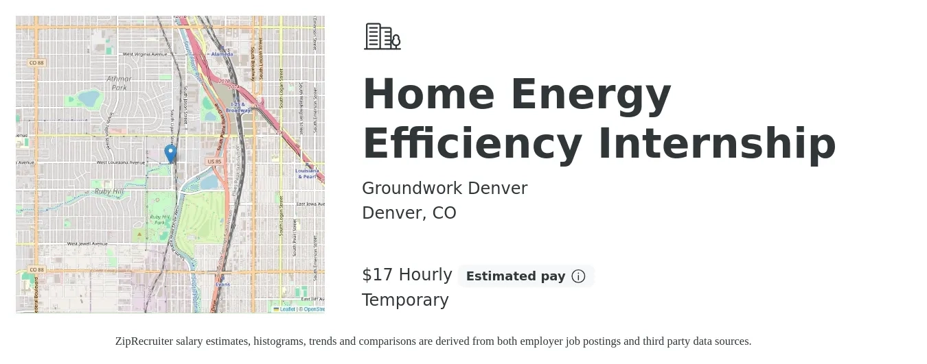 Groundwork Denver job posting for a Home Energy Efficiency Internship in Denver, CO with a salary of $18 Hourly with a map of Denver location.