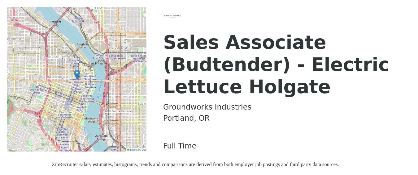 Groundworks Industries job posting for a Sales Associate (Budtender) - Electric Lettuce Holgate in Portland, OR with a salary of $14 to $20 Hourly with a map of Portland location.
