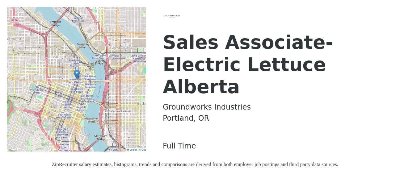 Groundworks Industries job posting for a Sales Associate- Electric Lettuce Alberta in Portland, OR with a salary of $14 to $20 Hourly with a map of Portland location.