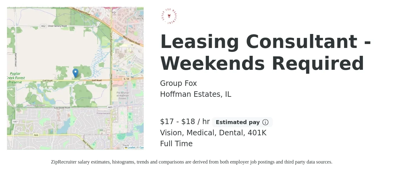 Group Fox job posting for a Leasing Consultant - Weekends Required in Hoffman Estates, IL with a salary of $18 to $19 Hourly (plus commission) and benefits including dental, life_insurance, medical, vision, and 401k with a map of Hoffman Estates location.