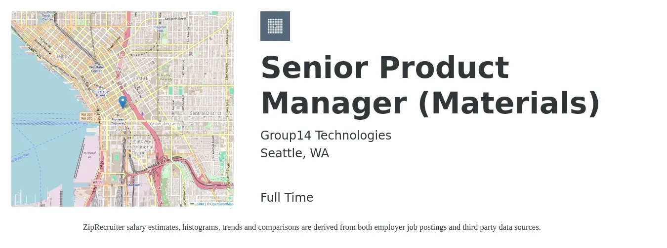 Group14 Technologies job posting for a Senior Product Manager (Materials) in Seattle, WA with a salary of $120,000 to $165,000 Yearly with a map of Seattle location.