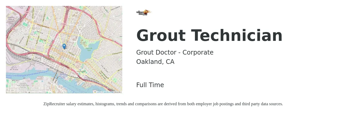 Grout Doctor - Corporate job posting for a Grout Technician in Oakland, CA with a salary of $65 Daily with a map of Oakland location.