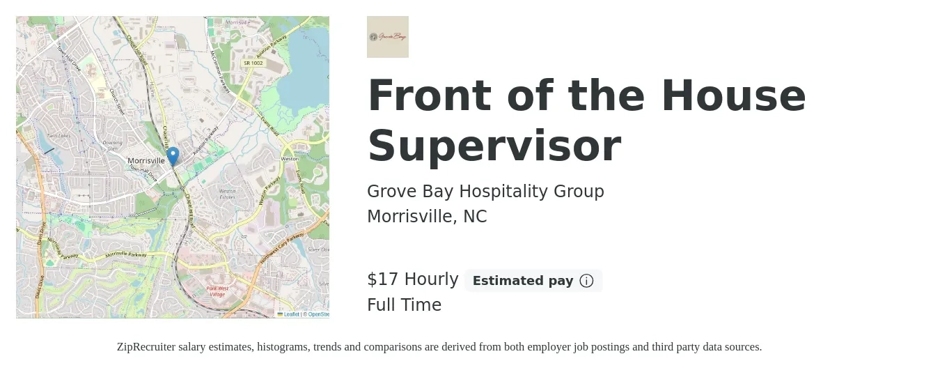 Grove Bay Hospitality Group job posting for a Front of the House Supervisor in Morrisville, NC with a salary of $18 Hourly with a map of Morrisville location.